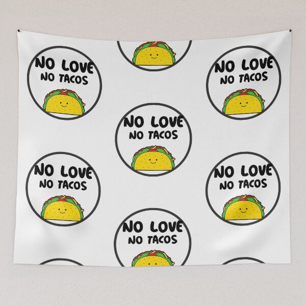Item preview, No Love No Tacos  designed and sold by JohnnyTaco.