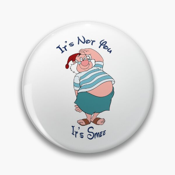 Item preview, It's Not You It's Smee designed and sold by rachelhare2213.
