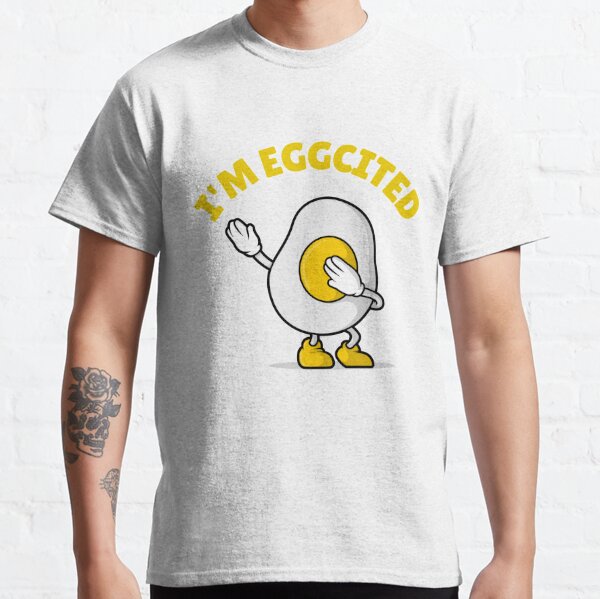 Eggcited Classic T-Shirt