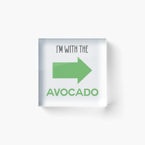 Item preview, im with the avocado designed and sold by Bella's Merch.
