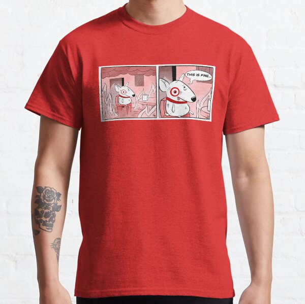 This Is Fine Bullseye Comic Strip Classic T-Shirt