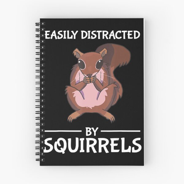 Item preview, Easily Distracted By Squirrels Funny Distraction Squirrel T-Shirt designed and sold by GrahamWalsh.