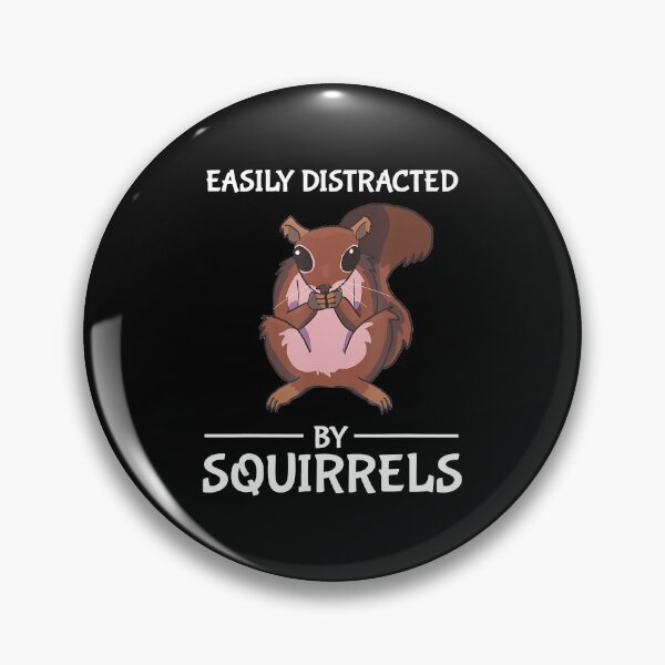 Item preview, Easily Distracted By Squirrels Funny Distraction Squirrel T-Shirt designed and sold by GrahamWalsh.