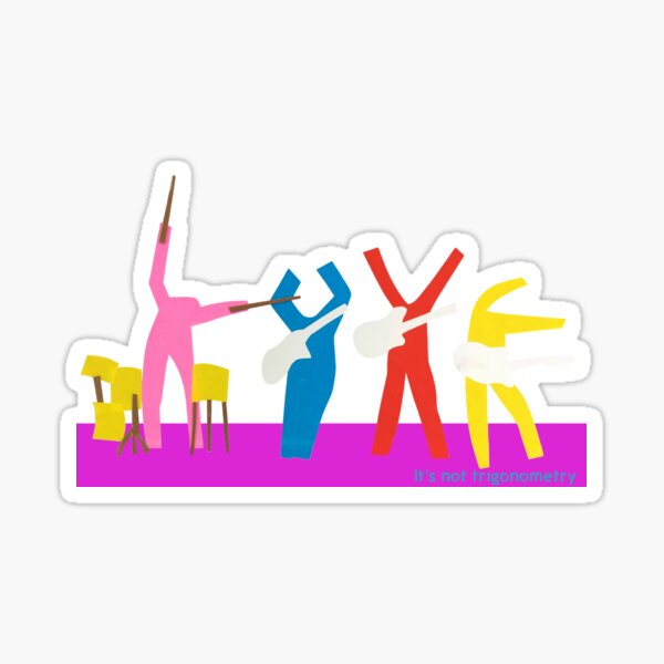 it's not trigonometry Sticker