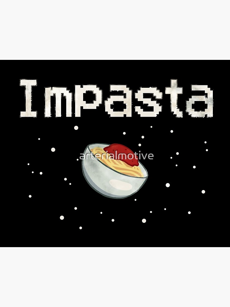 Impasta Among Us – The Sticker Girl®