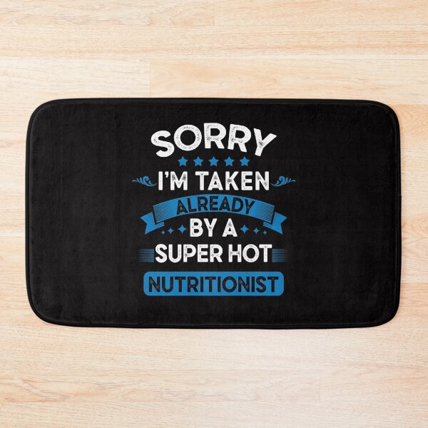 Item preview, sorry im taken already by a super hot nutritionist couple nutritionist love gift  designed and sold by Majesticoo.