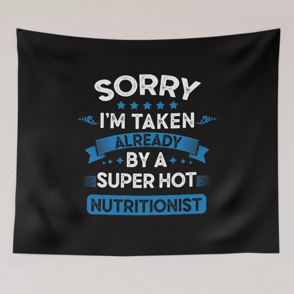 Item preview, sorry im taken already by a super hot nutritionist couple nutritionist love gift  designed and sold by Majesticoo.