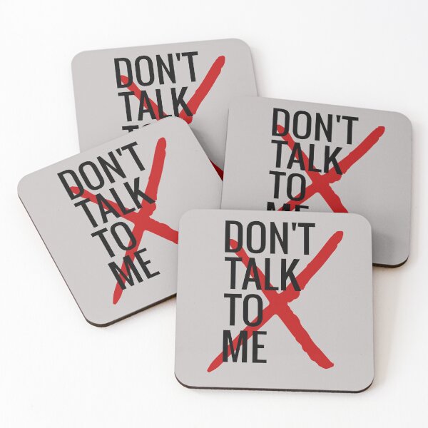 Item preview, DON T TALK TO ME designed and sold by Delicious Design ⭐⭐⭐⭐⭐.