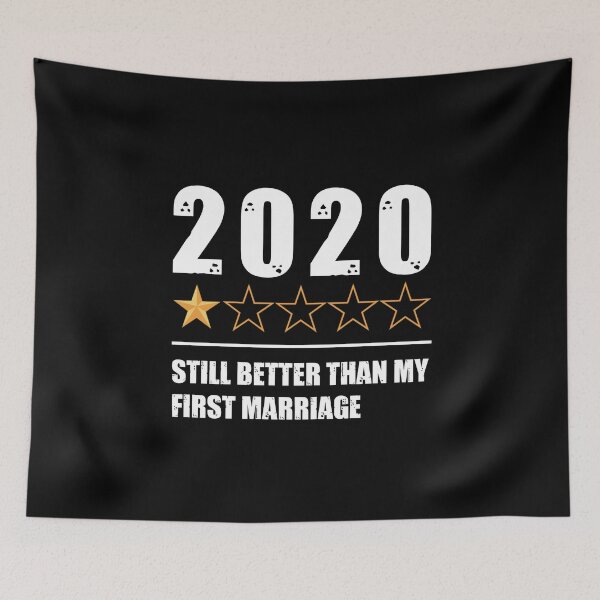 Item preview, 2020 is still better than my first marriage designed and sold by kader85.