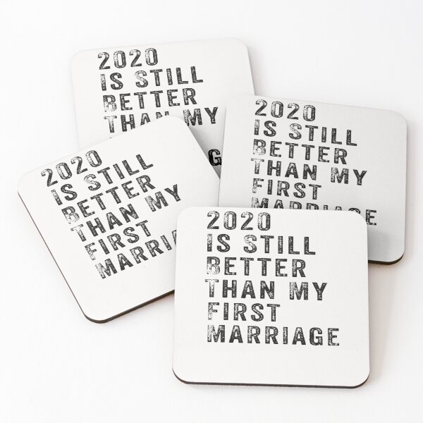 Item preview, 2020 Is Still Better Than My First Marriage T-shirts designed and sold by Trendy Shirt.