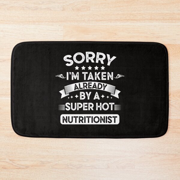 Item preview, sorry im taken already by a super hot nutritionist couple nutritionist love gift  designed and sold by Majesticoo.