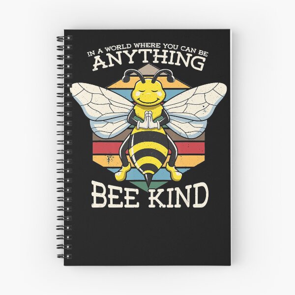 Item preview, In A World Where You Can Be Anything Bee Kind Shirt Apiarist designed and sold by CharlieWarren.
