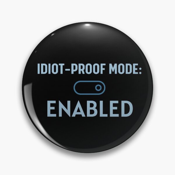 Item preview, Idiot Proof Mode Enabled designed and sold by Legit Hooligan.
