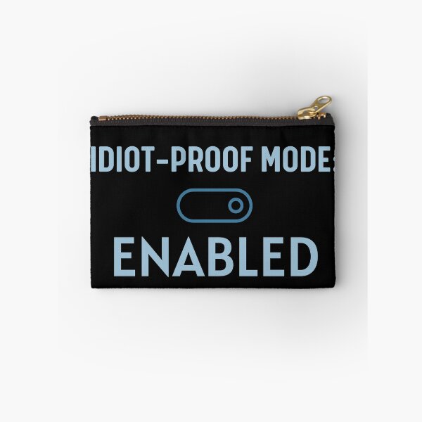 Item preview, Idiot Proof Mode Enabled designed and sold by Legit Hooligan.