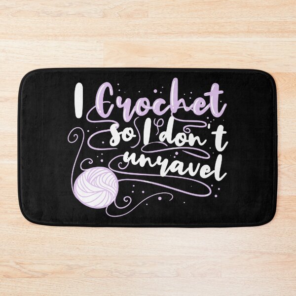 Item preview, I Crochet So I Don't Unravel Cute Crocheting designed and sold by Charles Brian.