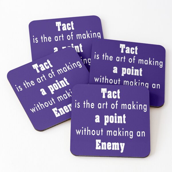 Item preview, Tact is the rt of making a point without making an enemy designed and sold by dreamofdenim.