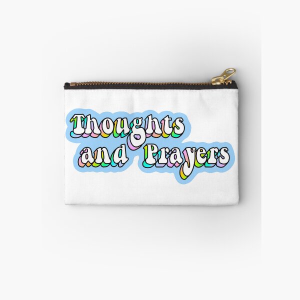 Item preview, Thoughts and Prayers designed and sold by PanicDay.