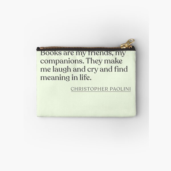 Item preview, Christopher Paolini - Books are my friends, my companions. They make me laugh and cry and find meaning in life. designed and sold by BookQuoteMerch.