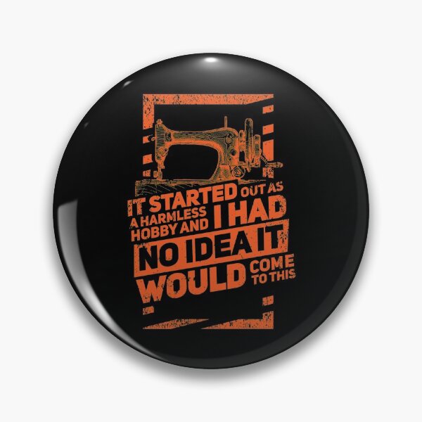 Item preview, IT STARTED AS A HARMLESS HOBBY I HAD NO IDEA IT WOULD COME TO THIS designed and sold by Charles Brian.