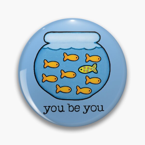 Item preview, You Be You Goldfish Bowl designed and sold by Freddie Levin.