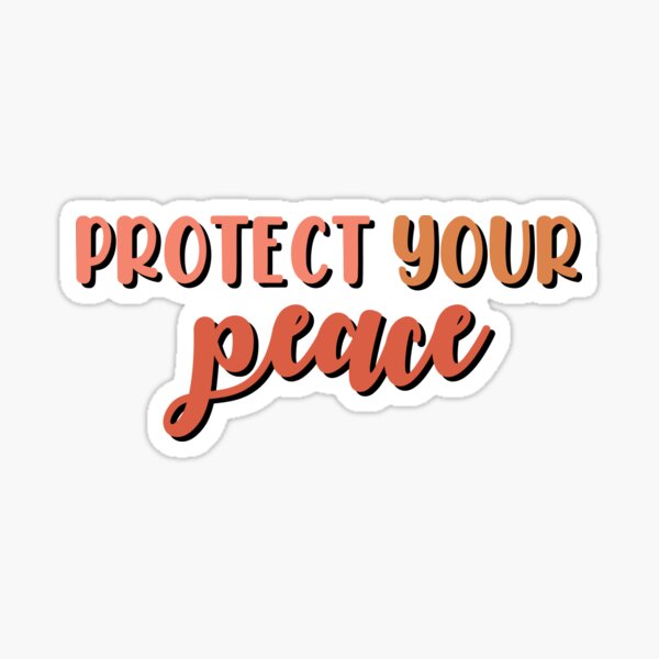 Item preview, protect your peace designed and sold by tiredninny.