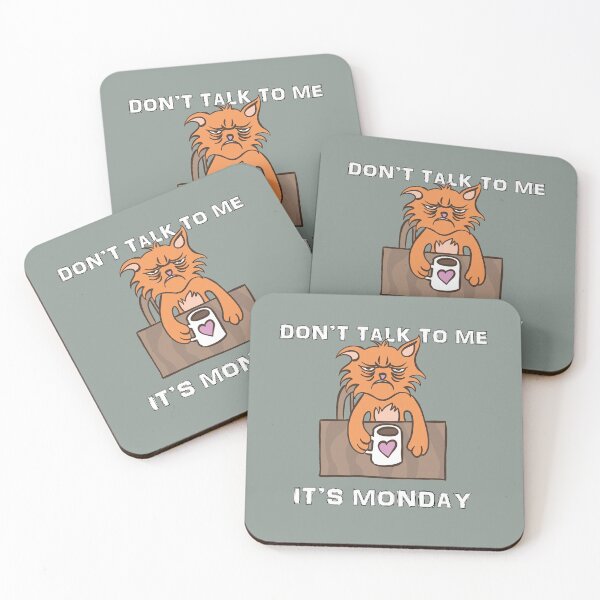 Item preview,  DON T TALK TO ME IT S MONDAY designed and sold by Delicious Design ⭐⭐⭐⭐⭐.