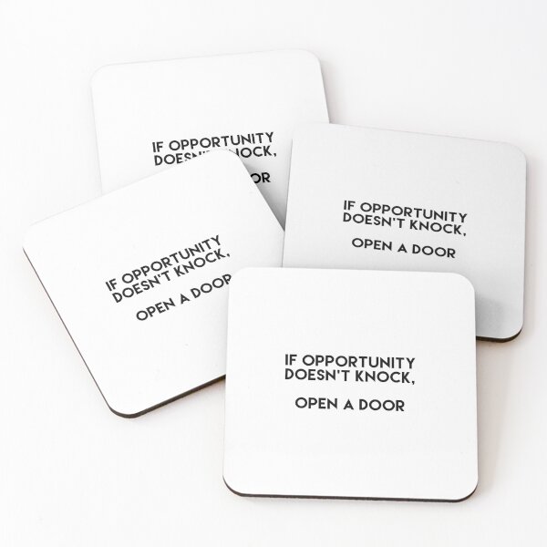 Item preview, If Opportunity Doesn’t Knock, Open A Door (Black Text) designed and sold by So Witcasm ?.