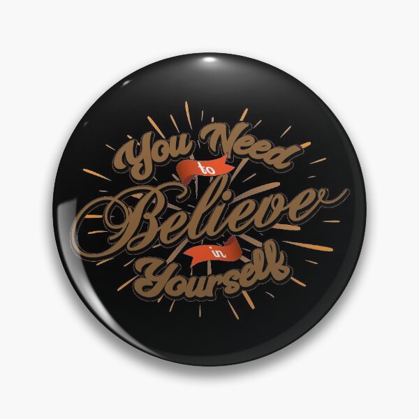 Item preview, You need to believe in yourself designed and sold by Beefytee.