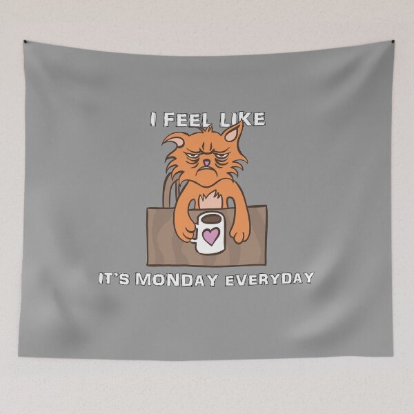 Item preview, DONT TALK TO ME I FEEL LIKE ITS MONDAY EVERYDAY designed and sold by Delicious Design ⭐⭐⭐⭐⭐.