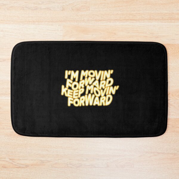 Item preview, I’m movin forward keep movin forward designed and sold by vvsn studio.