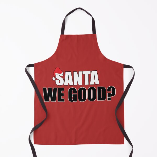 Item preview, Santa We Good designed and sold by JustCreativity.