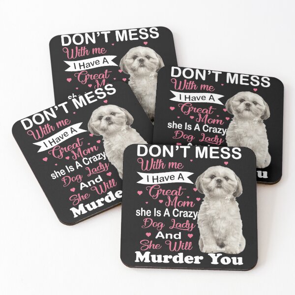 Item preview, don't mess with me shih Tzu designed and sold by Unique-Tees.