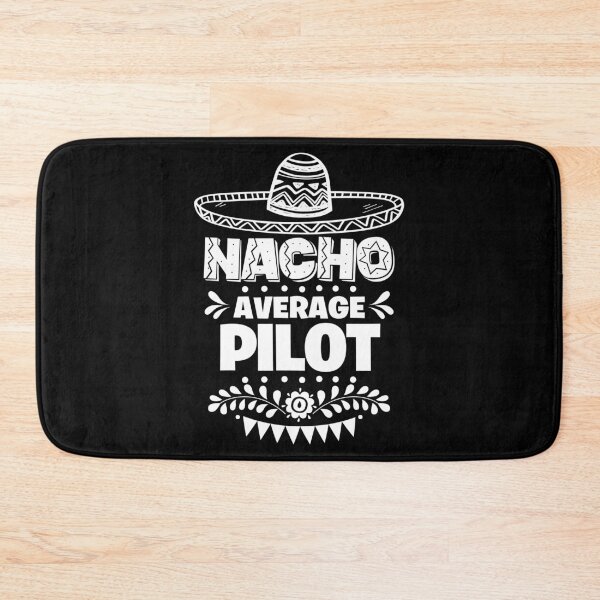Item preview, Nacho Average Pilot Fun Gift Cinco De Mayo designed and sold by Orange Pieces.