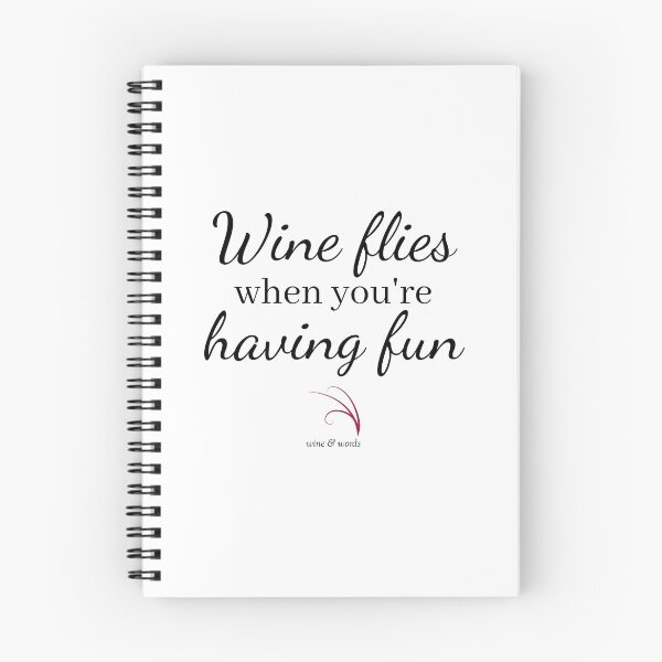 Item preview, Wine flies when you are having fun designed and sold by wineandwords.