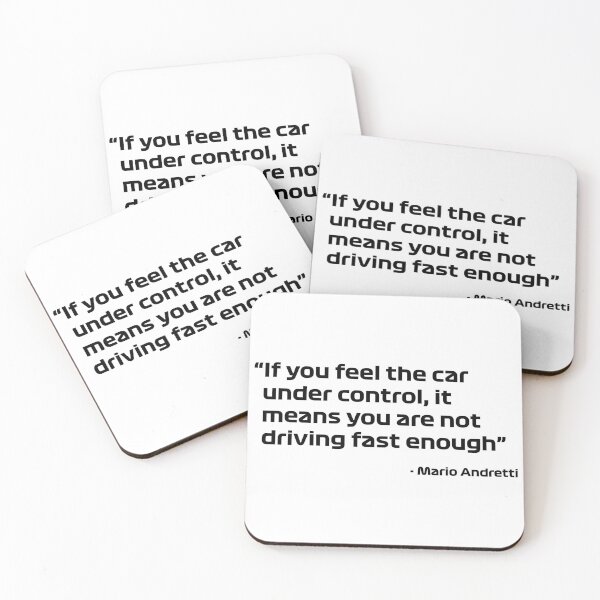 Item preview, If you feel the car under control, it means you are not driving fast enough designed and sold by andreanastasio.