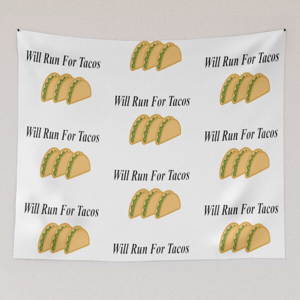 Item preview, Will Run For Tacos designed and sold by NancyArtDesigns.