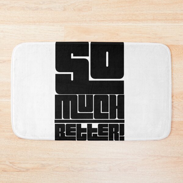 Item preview, So Much Better! designed and sold by Worranarin.