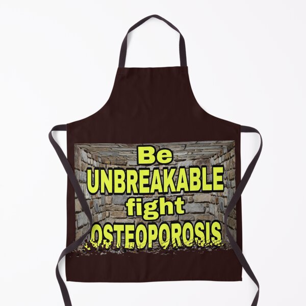 Item preview, be unbreakable . fight osteoporosis designed and sold by doctors-apparel.