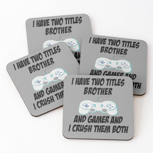 Item preview, I Have Two Titles Brother Funny Gamer Video Games Funny Gift designed and sold by Sarah38.