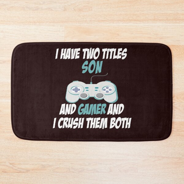 Item preview, I Have Two Titles Son Funny Gamer Video Games Funny Gift designed and sold by Sarah38.