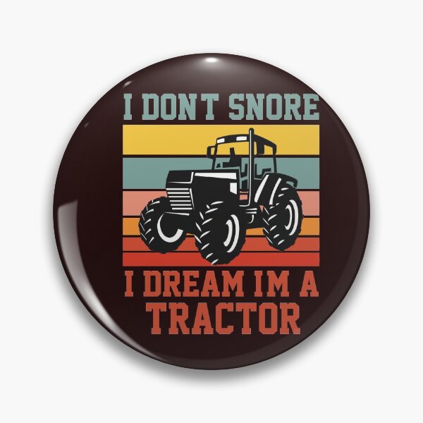 Item preview, I Don't Snore I Dream I'm a Tractor Retro Vintage Tractor  designed and sold by Sarah38.
