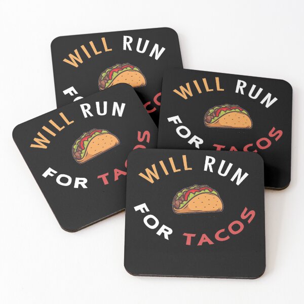 Item preview, Will Run For Tacos designed and sold by BasicWear.