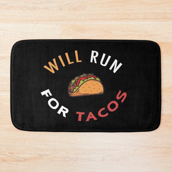 Item preview, Will Run For Tacos designed and sold by BasicWear.