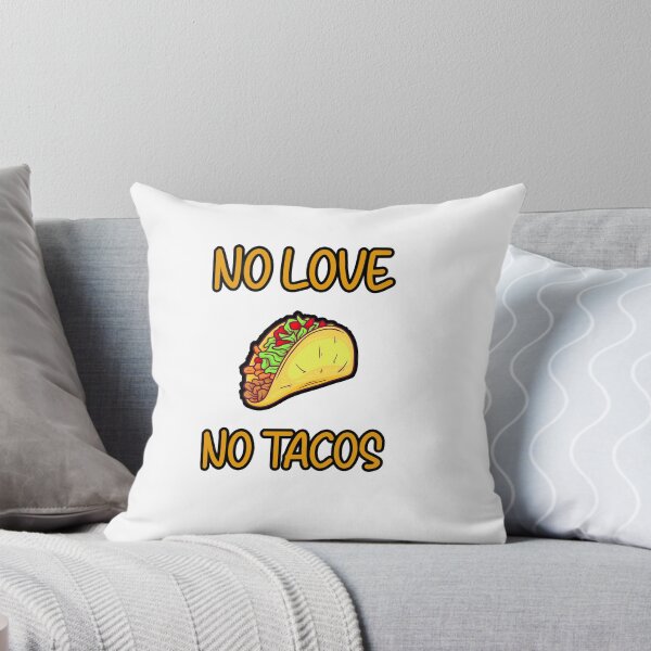 Item preview, No Love No Tacos - Cute Family Gift idea for Mom, Dad & Siblings designed and sold by Ay-mane.
