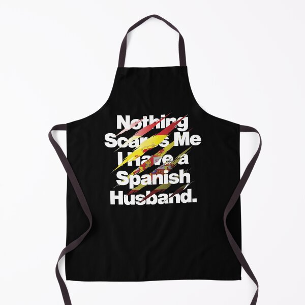 Item preview, Nothing Scares Me I Have a Spanish Husband designed and sold by elhefe.