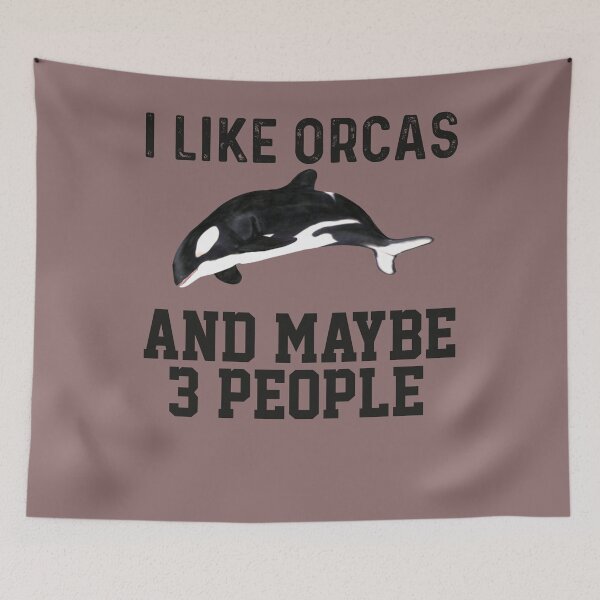 Item preview, I Like Orcas and Maybe 3 People Whales Sea Ocean Gift Orcas lovers designed and sold by Sarah38.