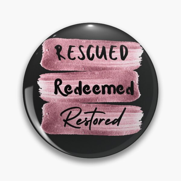 Item preview, Rescued Redeemed Restored Save Our Children designed and sold by HastyHouse.
