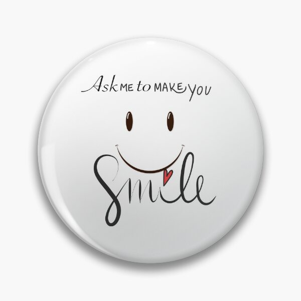 Item preview, Ask me to make you smile designed and sold by shinoshop.
