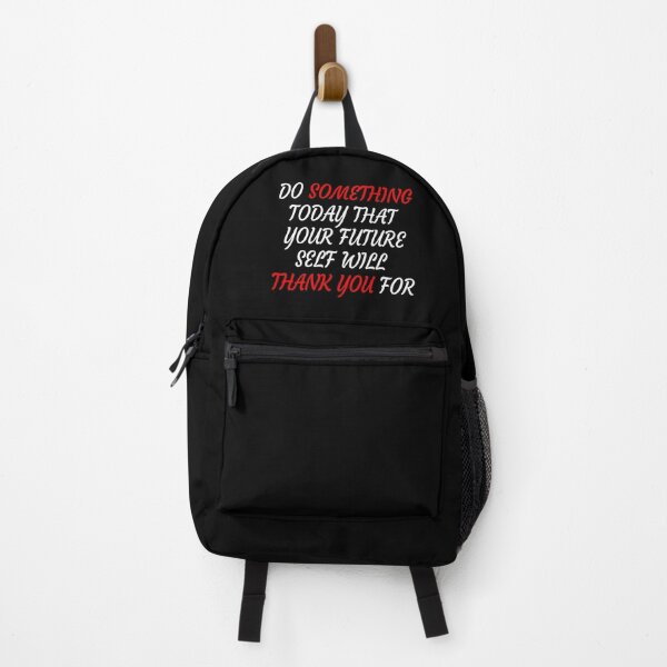 Item preview, Do Something Today That Your Future Self Will Thank You For designed and sold by X-OTIC.