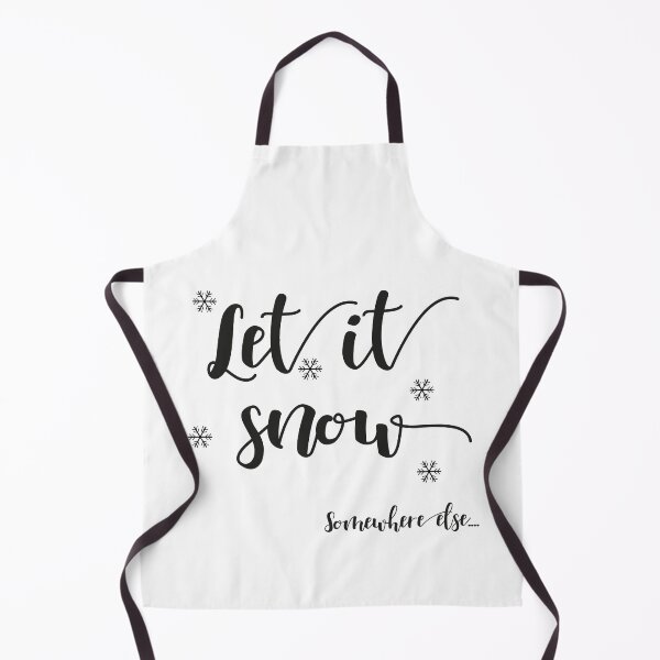 Item preview, Let it Snow Somewhere else designed and sold by YYZDesign.
